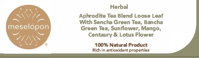 Aphrodite Tea Blend Loose Leaf With Sencha Green Tea, Bancha Green Tea, Sunflower, Mango, Centaury Red Flower & Lotus Flower Label